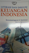 Literasi Dan Inklusi Keuangan Indonesia