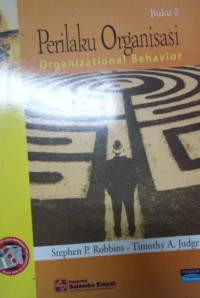 Perilaku Organisasi : Organizational Behavior