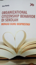 Organizational Citizenship Behavior Di Sekolah: Menuju Guru Berprestasi