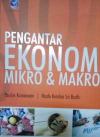 Pengantar Ekonomi Mikro Dan Makro