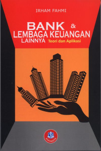 Bank Lembaga Keuangan Lainnya : Teori dan Aplikasi