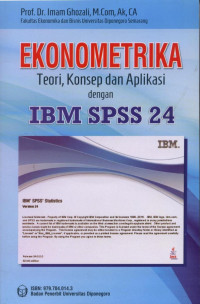 Ekonometrika : Teori, Konsep dan Aplikasi dengan IBM SPSS 24