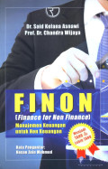 Finon ( Finance For Finance )  Manajemen Keuangan Untuk Non Keuangan : Menjadi Tahu dan Lebih Tahu