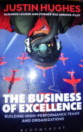 The business of excellence: building high-performance teams and organizations